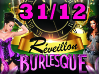 Dimanche 31 décembre St Sylvestre Burlesque